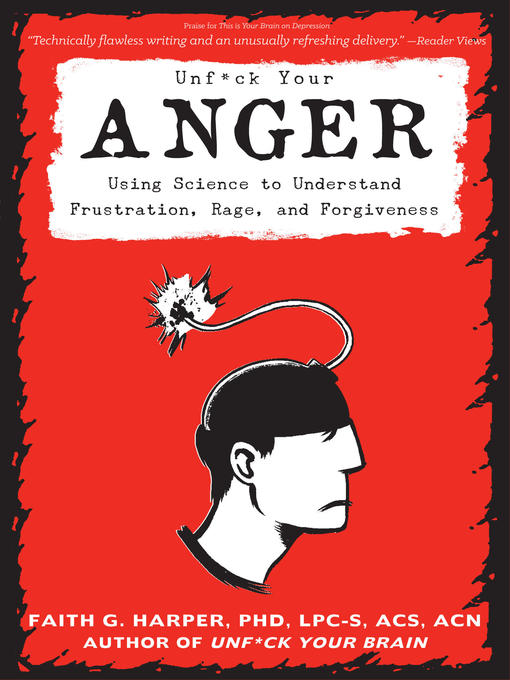 Title details for Unfuck Your Anger by Faith G. Harper, PhD, LPC-S, ACS, ACN - Wait list